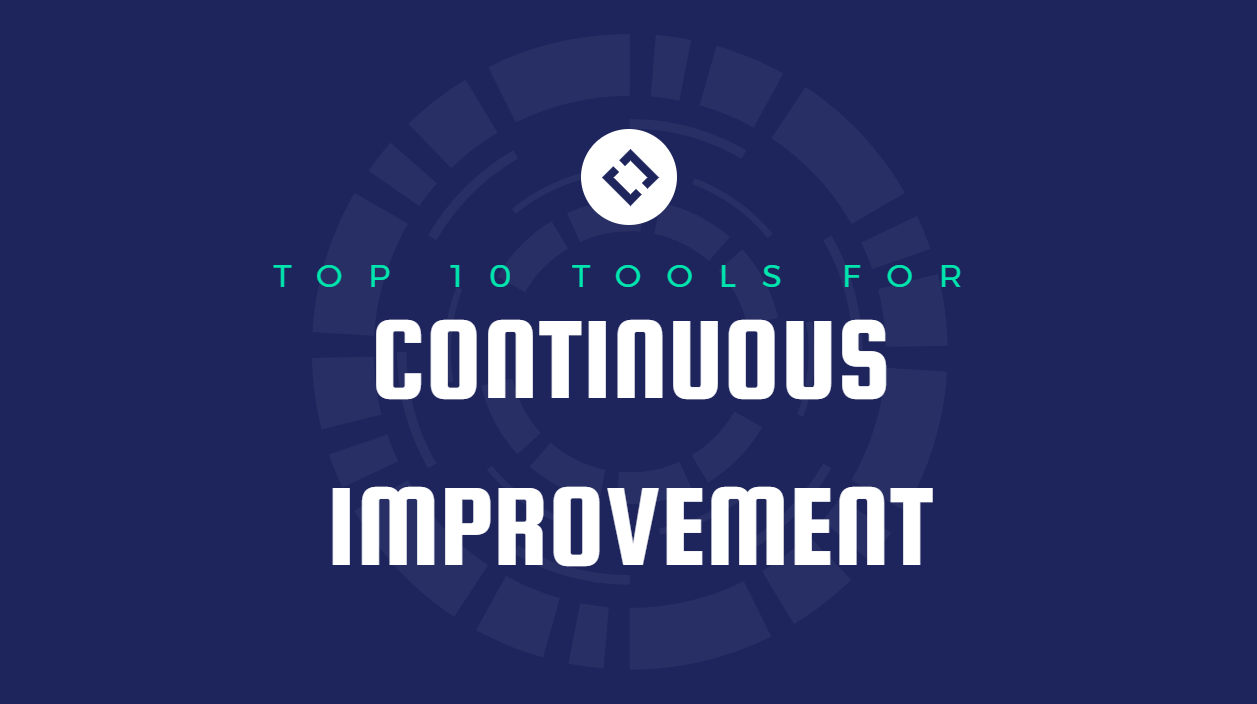 Top 10 Tools for Continuous Improvement - Magna-Lite Ltd